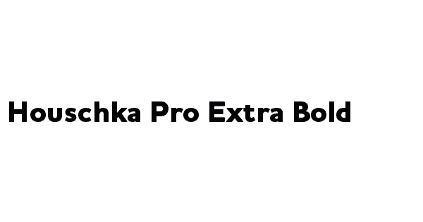 houschka pro extra bold